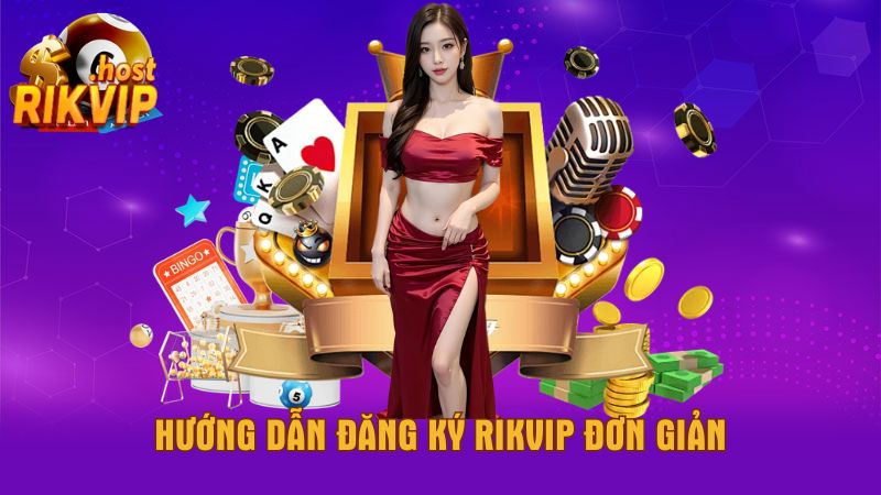 1 Huong-dan-dang-ky-Rikvip-don-gian