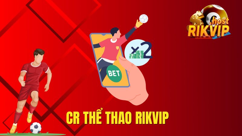 CR Thể Thao Rikvip