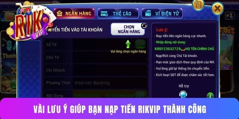 Vài lưu ý giúp bạn nạp tiền Rikvip thành công